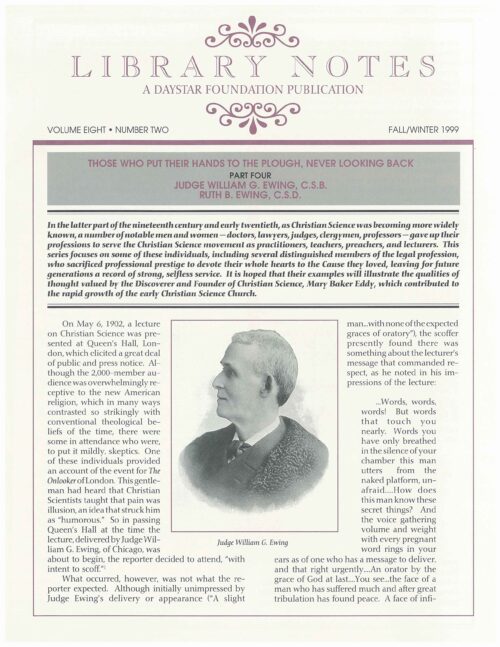 “Those Who Put Their Hands to the Plough, Never Looking Back: Part Four, Judge William G. Ewing, C.S.B., & Ruth B. Ewing, C.S.D.”