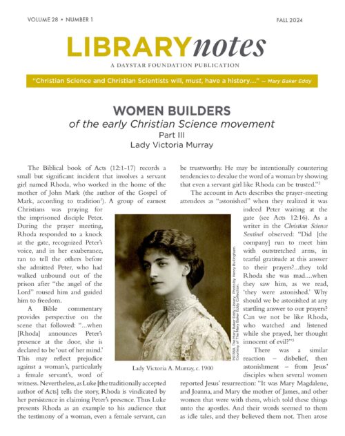 "Women builders of the early Christian Science movement, Part III:  Lady Victoria Murray"
