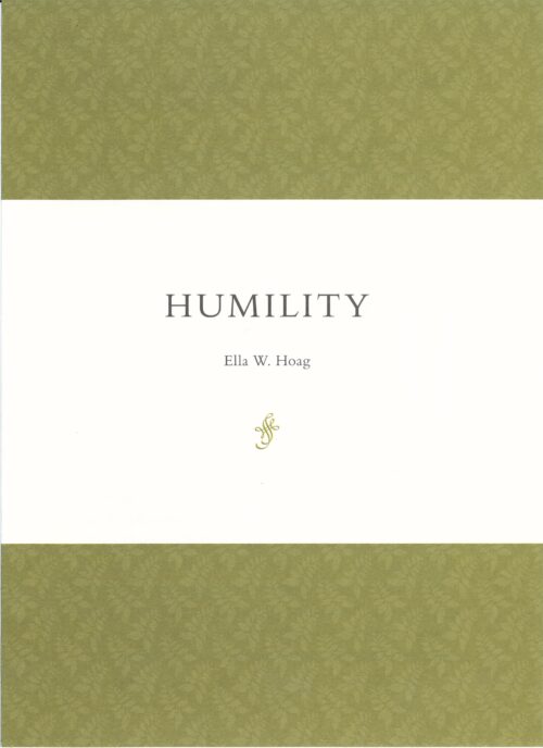 Ella W. Hoag, “Humility”