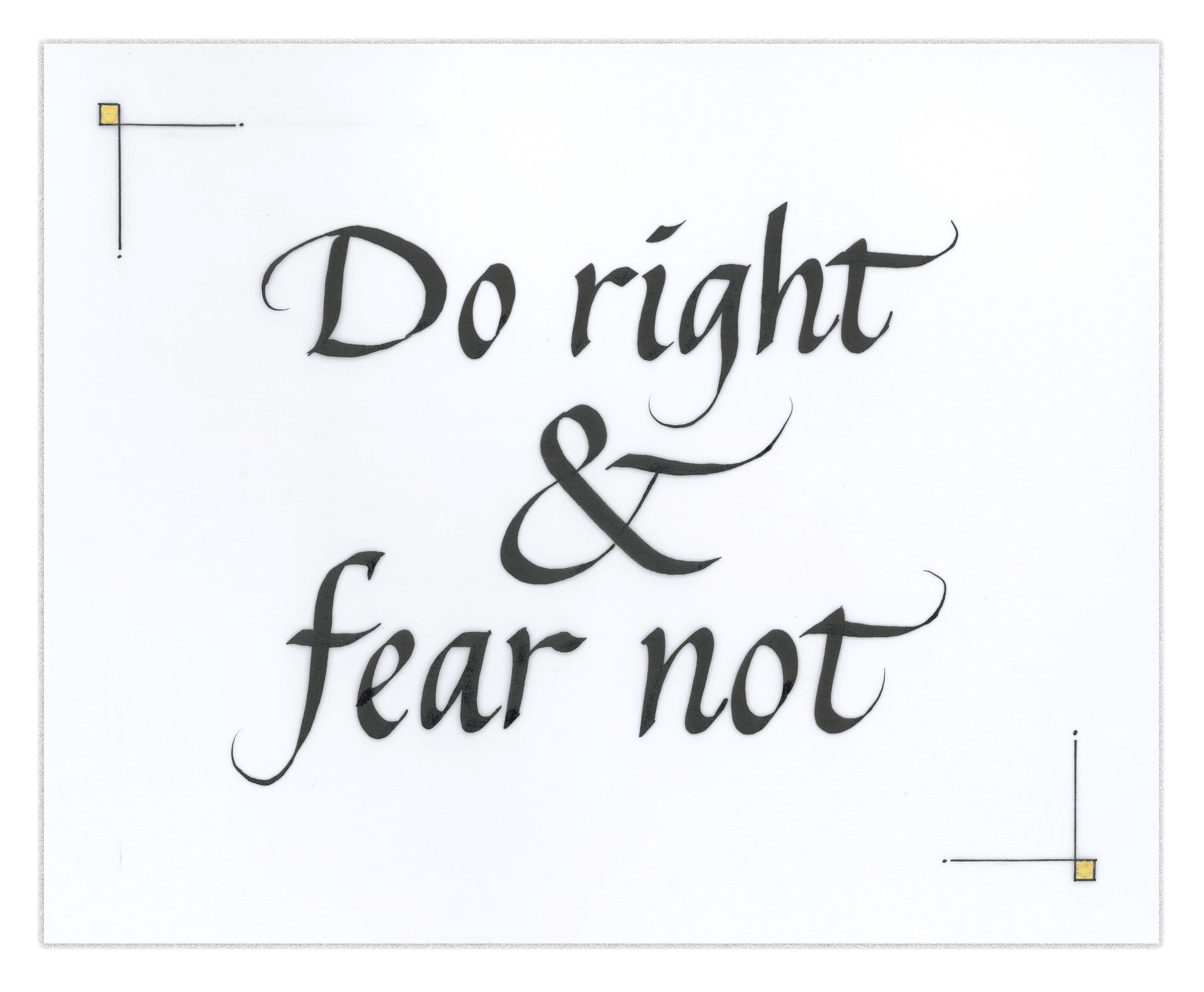 Do-right-and-fear-not-hand-calligraphed-copy-min-scaled copy