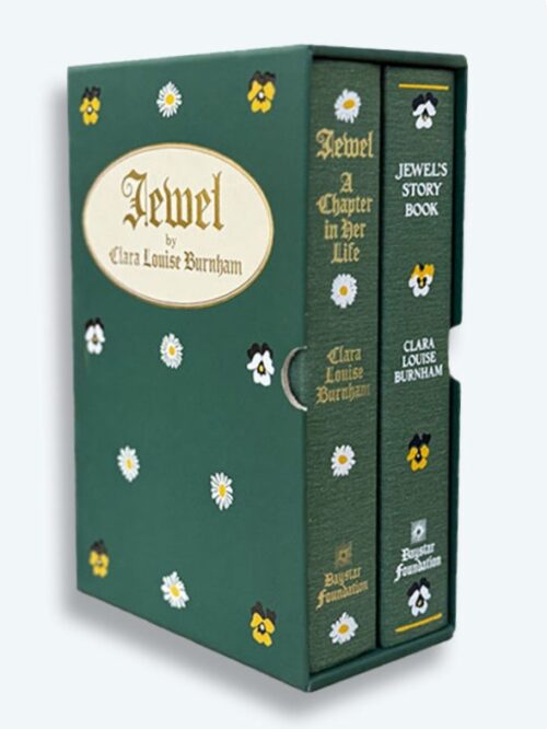 <i>Jewel: A Chapter in Her Life</i> and <i>Jewel's Story Book</i> by Clara Louise Burnham (Box Set)
